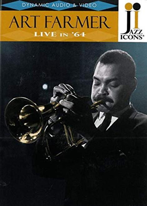 Jazz Icons Art Farmer Live in 64 Jazz Icons Art Farmer Live in 64