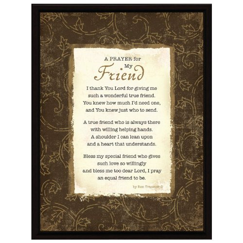 Prayer..My Friend Wood Frame Plaque with Easel