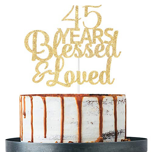 Gold Glitter 45 Years Blessed Loved Cake Topper 45th Birthday 45th Anniversary Cake Topper 45th Birthday 45th Anniversary Party Decoration Gold Glitter 45 Years Blessed Loved Cake Topper 45th Birthday 45th Anniversary Cake Topper 45th Birthday 45th Anniversary Party Decoration