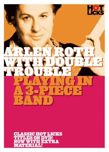 Arlen Roth with Double Trouble Playing in a 3Piece Band