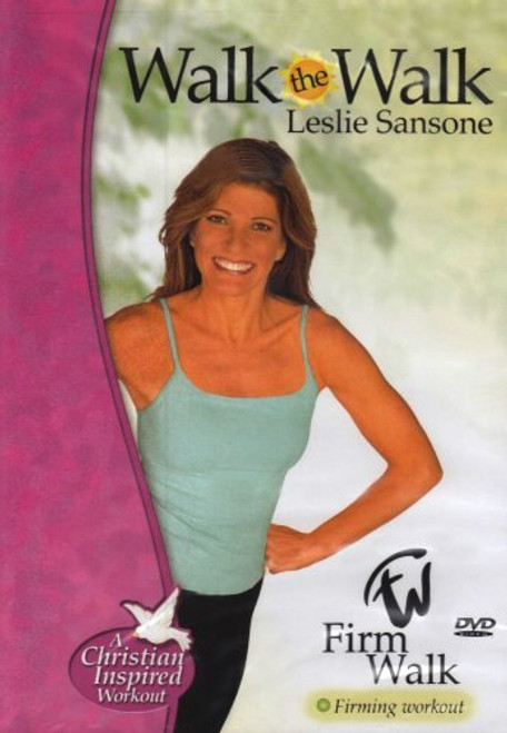 Leslie Sansone Walk the Walk Firm Walk A Christian Inspired Workout Leslie Sansone Walk the Walk Firm Walk A Christian Inspired Workout