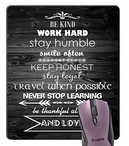 Knseva Inspirational Quote Vintage Black Rustic Wood Mouse Pad Be Kind Work Hard Stay Humble Smile Ofen Motivational Quotes Mouse Pads