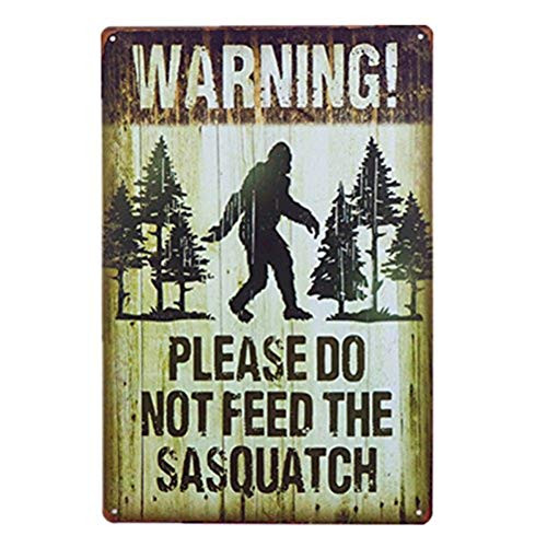 Note Plate Warning Please Do Not Feed The Sasquatch Funny Outdoor Road Sign M0028