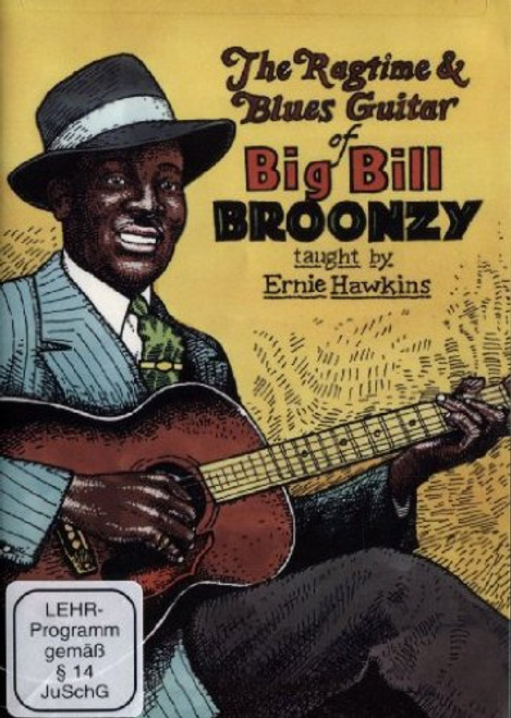 The Ragtime Blues Guitar of Big Bill Broonzy The Ragtime Blues Guitar of Big Bill Broonzy