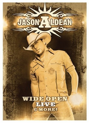 Jason Aldean Wide Open Live and More