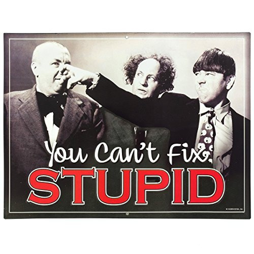 Open Road Brands Vintage Retro Metal Tin Signs - Three Stooges Stupid Embossed Metal Sign - Great for Man Caves, Wall Art, Home Decor and Much More Open Road Brands Vintage Retro Metal Tin Signs - Three Stooges Stupid Embossed Metal Sign - Great for Man Caves, Wall Art, Home Decor and Much More