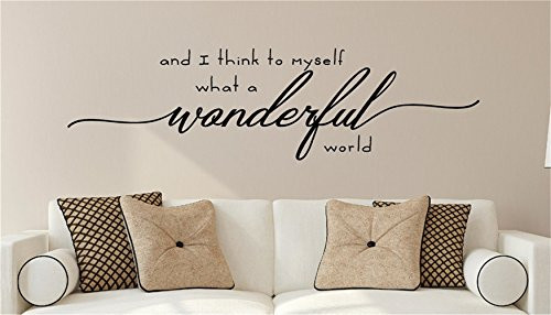 urbaa Room Wall Decor Stickers and I Think to Myself What a Wonderful World Vinyl Wall Decal Wall Stickers Art Decor Vinyl Peel and Stick Mural Removable Wall Sticker Decals for Living Room Home