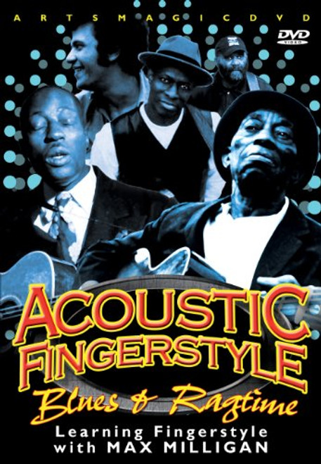 Milligan Max Acoustic Fingerstyle Blues Ragtime Milligan Max Acoustic Fingerstyle Blues Ragtime