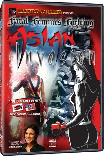 Maximum MMA Fatal Femmes Fighting  Asian Invasion
