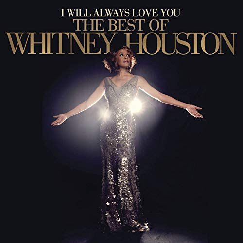 I Will Always Love You The Best Of Whitney Houston