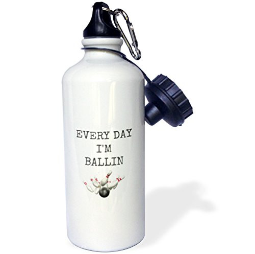 3dRose wb_172357_1" every day im ballin, bowling ball and pins picture, black lettering Sports Water Bottle, 21 oz, Multicolor