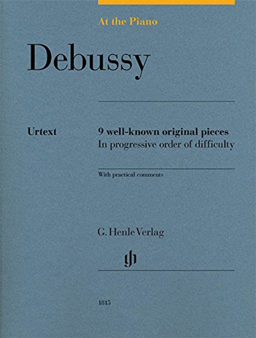 Debussy At The Piano 9 WellKnown Original Pieces Debussy At The Piano 9 WellKnown Original Pieces