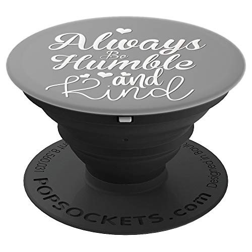 Silver White Be Humble Phone grip on Light Gray PopSockets Grip and Stand for Phones and Tablets