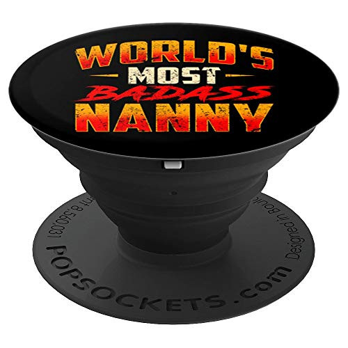Awesome Worlds Most Badass Nanny Cute Babysitter PopSockets Grip and Stand for Phones and Tablets