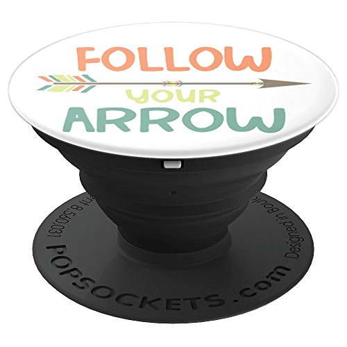 Follow Your Arrow  Boho Inspirational Motivation PopSockets Grip and Stand for Phones and Tablets