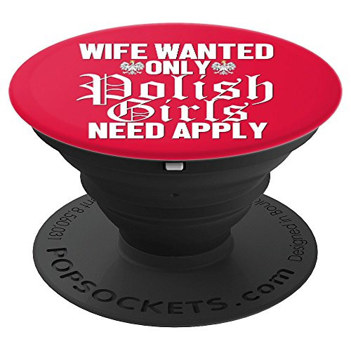 Wife Wanted Only Polish Girls Apply Husband Poland Dyngus PopSockets Grip and Stand for Phones and Tablets Wife Wanted Only Polish Girls Apply Husband Poland Dyngus PopSockets Grip and Stand for Phones and Tablets