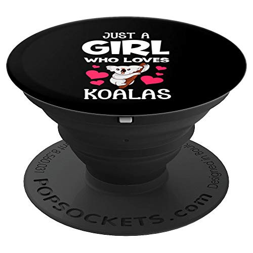 Just A Girl Who Loves Koalas Gift Koala Bear PopSockets Grip and Stand for Phones and Tablets Just A Girl Who Loves Koalas Gift Koala Bear PopSockets Grip and Stand for Phones and Tablets