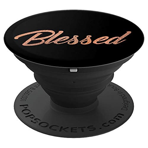 Blessed  Inspirational Quote PopSockets Grip and Stand for Phones and Tablets
