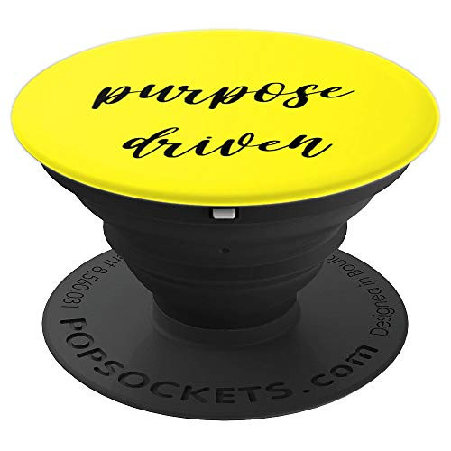 Purpose Driven Inspirational and Motivational Quote Design PopSockets Grip and Stand for Phones and Tablets Purpose Driven Inspirational and Motivational Quote Design PopSockets Grip and Stand for Phones and Tablets