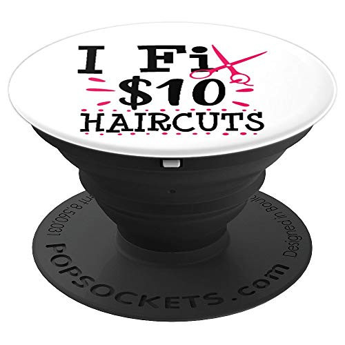 Funny Hairdresser Hair Stylist 10 Dollar Haircut Barber Gift PopSockets Grip and Stand for Phones and Tablets Funny Hairdresser Hair Stylist 10 Dollar Haircut Barber Gift PopSockets Grip and Stand for Phones and Tablets