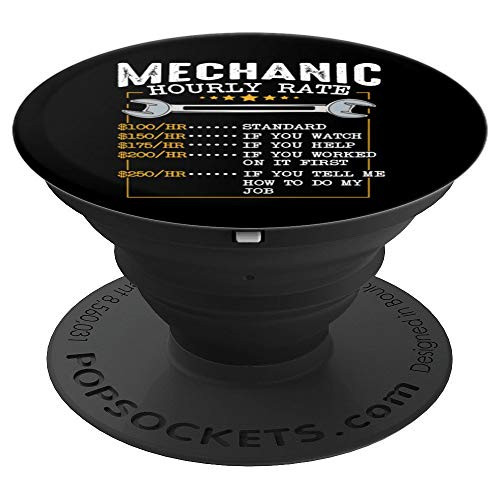 Mechanic Hourly Rate Labor Rates Funny CoWorkers Car Lover PopSockets Grip and Stand for Phones and Tablets