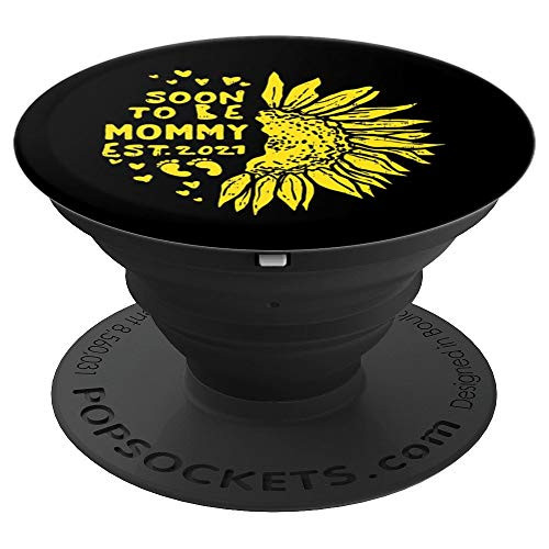 Sunflower Soon To Be Mommy 2021 Pregnancy Announcement Gift PopSockets Grip and Stand for Phones and Tablets Sunflower Soon To Be Mommy 2021 Pregnancy Announcement Gift PopSockets Grip and Stand for Phones and Tablets