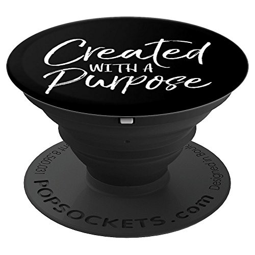 Created with a Purpose PopSocket Grip Christian Bible Quote PopSockets Grip and Stand for Phones and Tablets