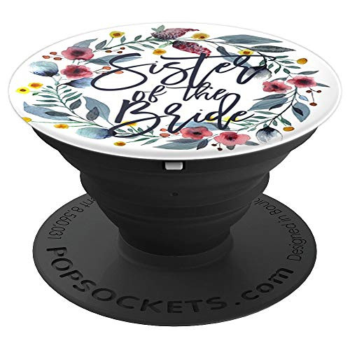 Bridal Shower Wedding Gift for Sister of the Bride Floral PopSockets Grip and Stand for Phones and Tablets