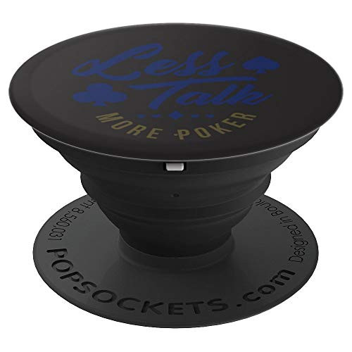 Less Talk More Poker Casino Poker Cards PopSockets Grip and Stand for Phones and Tablets