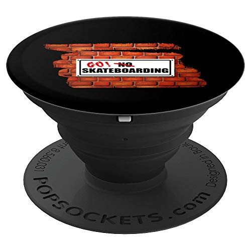 Skateboard Skateboarding Sign Warning Skating Skate Gift PopSockets Grip and Stand for Phones and Tablets