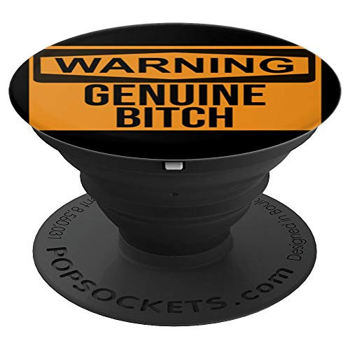 Warning Genuine Bitch Sign PopSockets Grip and Stand for Phones and Tablets