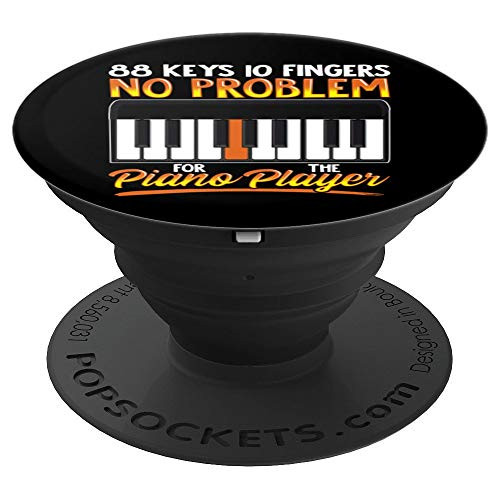 Piano Player 88 Keys 10 Fingers Funny Quote PopSockets Grip and Stand for Phones and Tablets