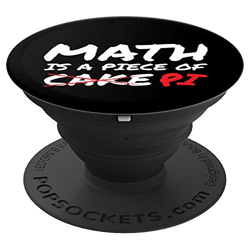 Math Is A Piece Of Pi Not Cake Pi Day Funny Gift PopSockets Grip and Stand for Phones and Tablets