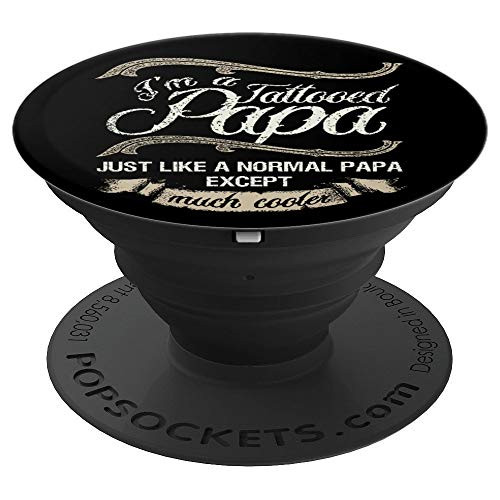 Tattooed Papa Ink Tattoo Body Art Father Tshirt PopSockets Grip and Stand for Phones and Tablets