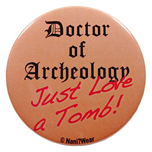 NaniWear Doctor River Song 225 Inch Geek Who Button Doctor of Archeology