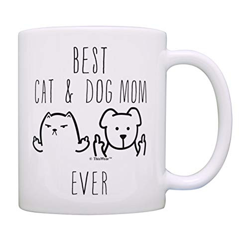 Dog and Cat Mom Mug Best Cat Dog Mom Ever Middle Finger Cat Dog Mom Coffee Mug Tea Cup White Dog and Cat Mom Mug Best Cat Dog Mom Ever Middle Finger Cat Dog Mom Coffee Mug Tea Cup White