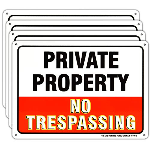Private Property No Trespassing Sign 4 Pack 10 x 7 40 Rust Free Heavy Duty Aluminum Reflective Private Property Signs UV Printed Professional Graphics Easy to Mount by HISVISION
