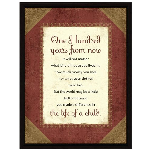 One Hundred Years From Now Framed Plaque