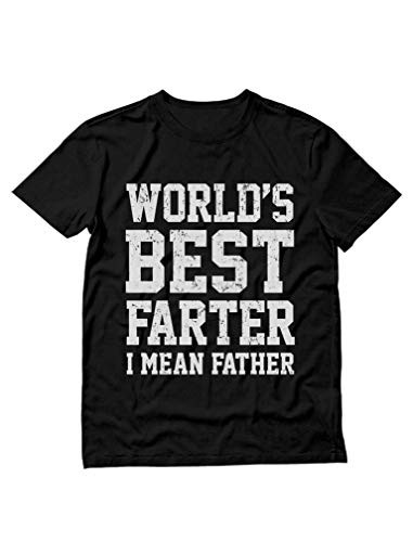 Funny Shirt for Dads Worlds Best Farter I Mean Father TShirt XXXXLarge Black