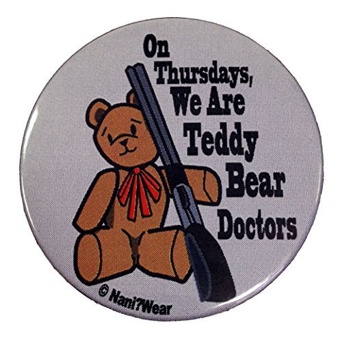NaniWear Supernatural Geek 225 Inch Button On Thursdays Were Teddy Bear Doctors