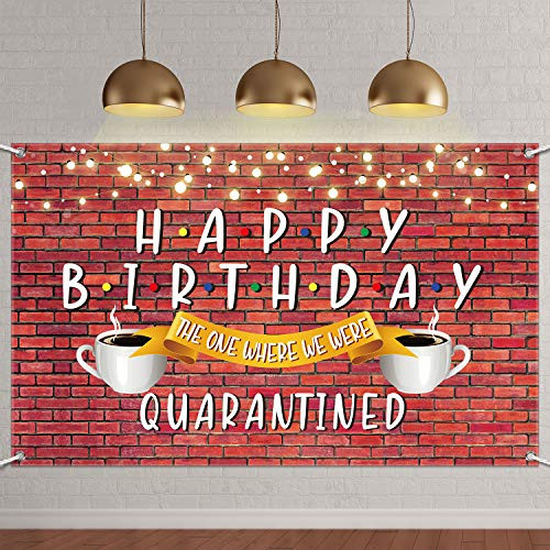 Happy Birthday Decoration Brick Birthday Banner for Friends Family Party Backdrop The One Where We were Quarantined Banner Sign Background Birthday Brick Wall Decoration 708 x 433 Inch