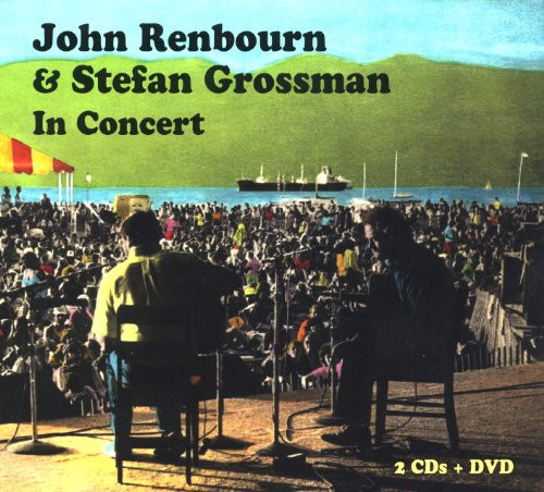John Renbourn and Stefan Grossman In Concert