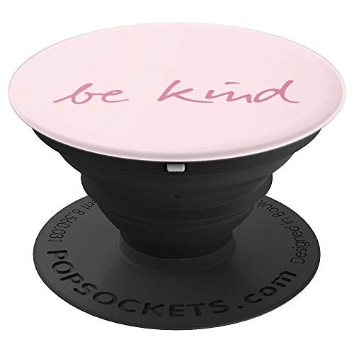 Be Kind on Pastel Light Pink PopSockets Grip and Stand for Phones and Tablets
