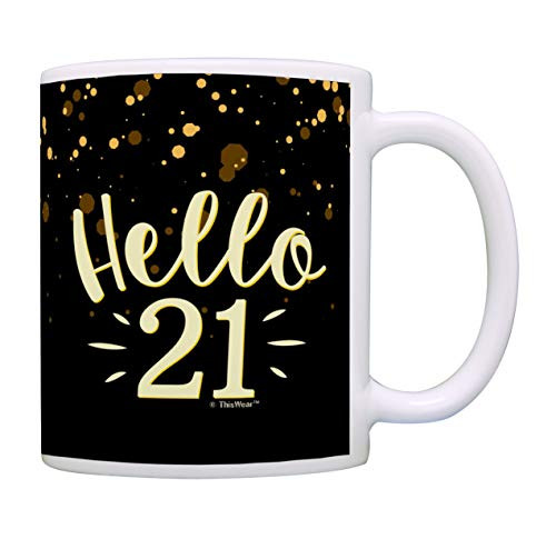 21st Birthday Mug Hello 21 Coffee Mug Birthday Coffee Cup Bday Coffee Mug Tea Cup Multi