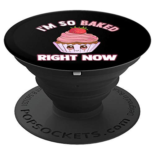 Cute  Funny I m So Baked Right Now Cupcake Pun PopSockets Grip and Stand for Phones and Tablets