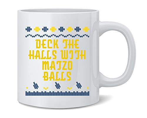 Poster Foundry Deck The Halls with Matzo Balls Funny Hanukkah Ceramic Coffee Mug Tea Cup Fun Novelty Gift 12 oz