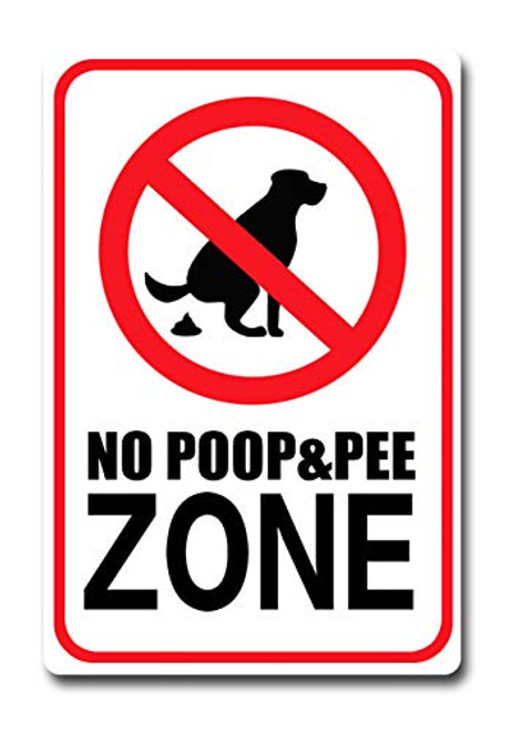Warning Sign No Poop  Pee Zone Pet Animal Sign Road Sign Business Sign 8X12 Inches Aluminum Metal Tin Sign