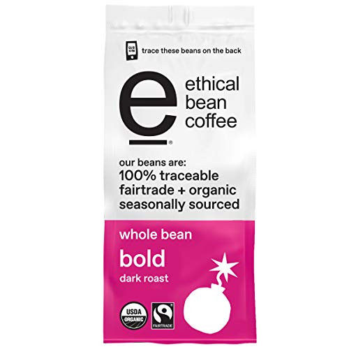 ETHICAL BEAN Fairtrade Organic Coffee Bold Dark Roast Whole Bean Coffee  100 Arabica Coffee 12 oz Bag