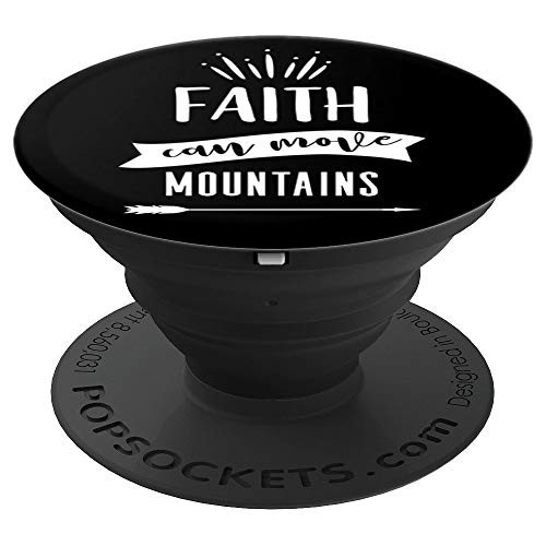 Faith Can Move Mountains Christian Bible Verse PopSockets Grip and Stand for Phones and Tablets Faith Can Move Mountains Christian Bible Verse PopSockets Grip and Stand for Phones and Tablets