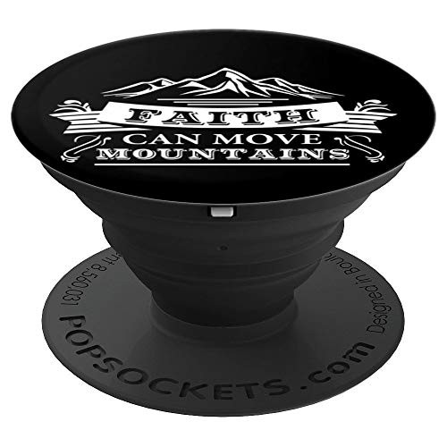 Faith Can Move Mountains  Matthew 1720  Faith Hope Love PopSockets Grip and Stand for Phones and Tablets Faith Can Move Mountains  Matthew 1720  Faith Hope Love PopSockets Grip and Stand for Phones and Tablets